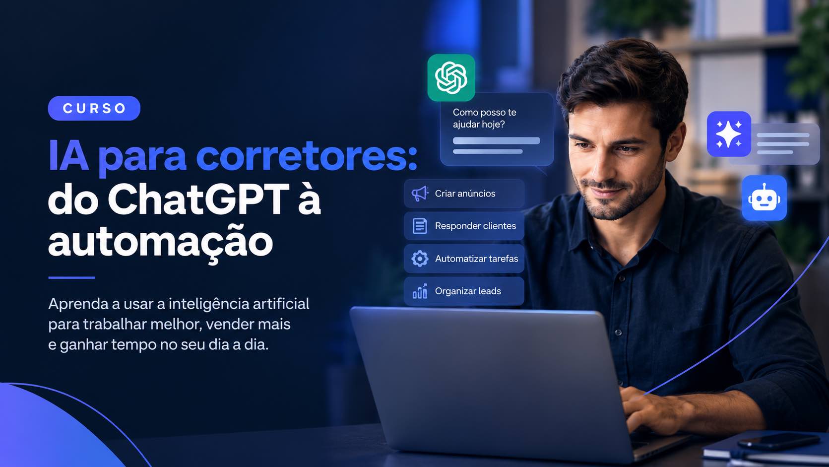 Capa do curso IA para corretores: do ChatGPT à automação, com profissional usando notebook e exemplos de uso da inteligência artificial